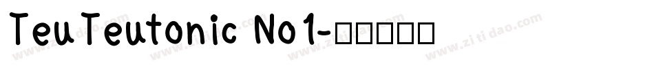 TeuTeutonic No1字体转换